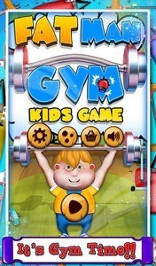 Fat Man Gym - Kids Game