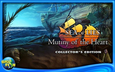 Sea of Lies: Mutiny of Heart