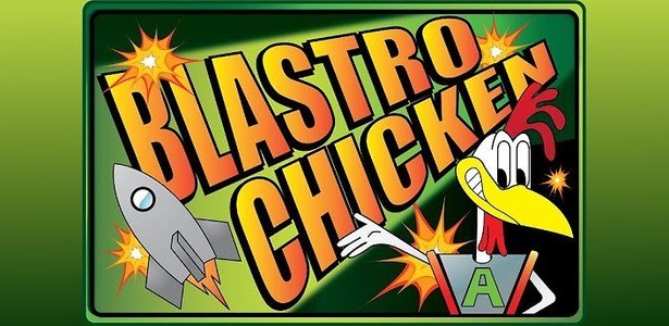 Blastro Chicken - Full Version