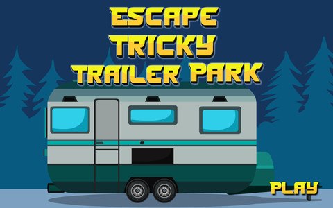 Escape Tricky Trailer Park