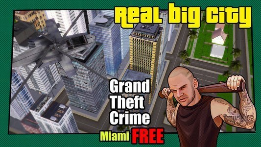 Grand Theft : Crime Miami FREE