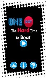 One Dot –The Hard Time To Beat